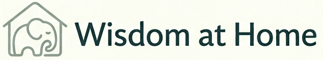 Wisdom at Home